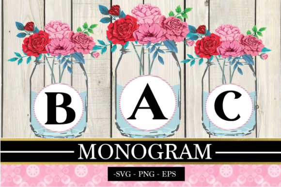 Floral Mason Jar Monogram Letters: Fresh Graphics & Illustrations for Publishers